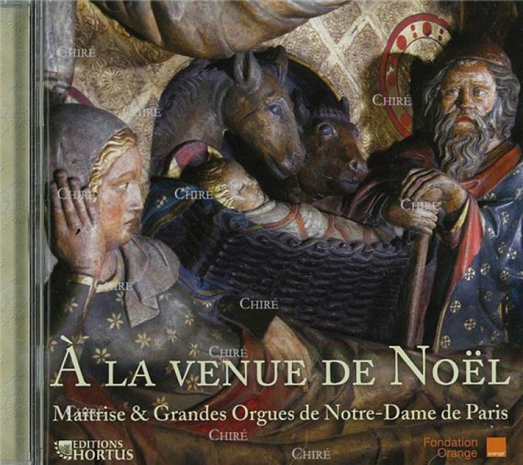 A LA VENUE DE NOEL - CD - MAITRISE & GRANDES ORGUES DE NOTRE-DAME DE PARIS - MAITRISE ET GRANDES ORGUES - NC