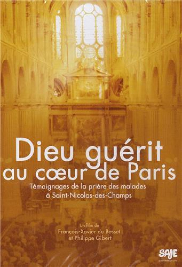 DIEU GUERIT AU COEUR DE PARIS - GAUCHON/GRASSET - NC