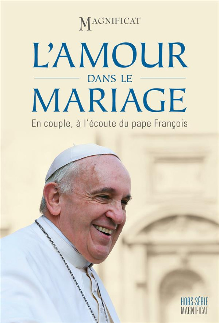 L'AMOUR DANS LE MARIAGE - COLLECTIF - Magnificat