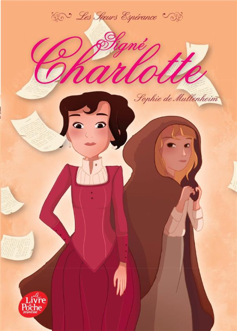 LES SOEURS ESPERANCE - TOME 1 - SIGNE CHARLOTTE - SOPHIE DE MULLENHEIM - HACHETTE