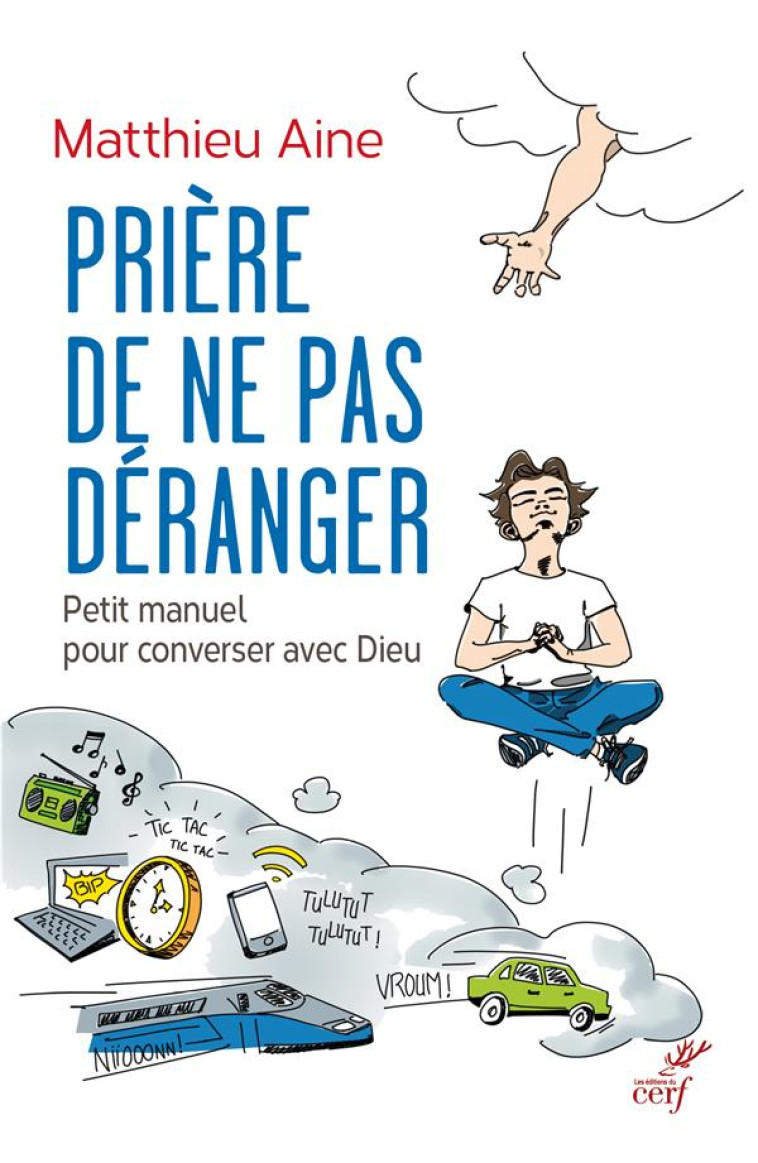 PRIERE DE NE PAS DERANGER - MATTHIEU AINE - CERF