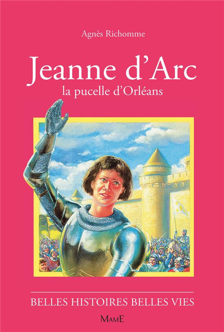 JEANNE D'ARC, LA PUCELLE D'ORLEANS - RICHOMME/RIGOT - FLEURUS