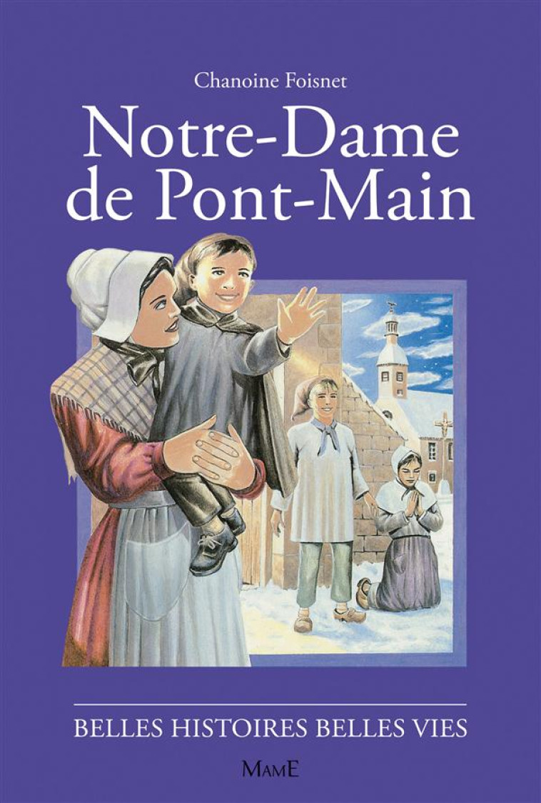 NOTRE-DAME DE PONTMAIN - FOISNET/AUGER - FLEURUS