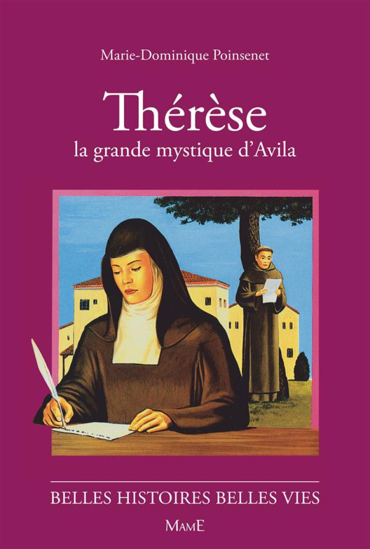 THERESE D'AVILA, GRANDE MYSTIQUE - POINSENET/DE NAUROIS - FLEURUS