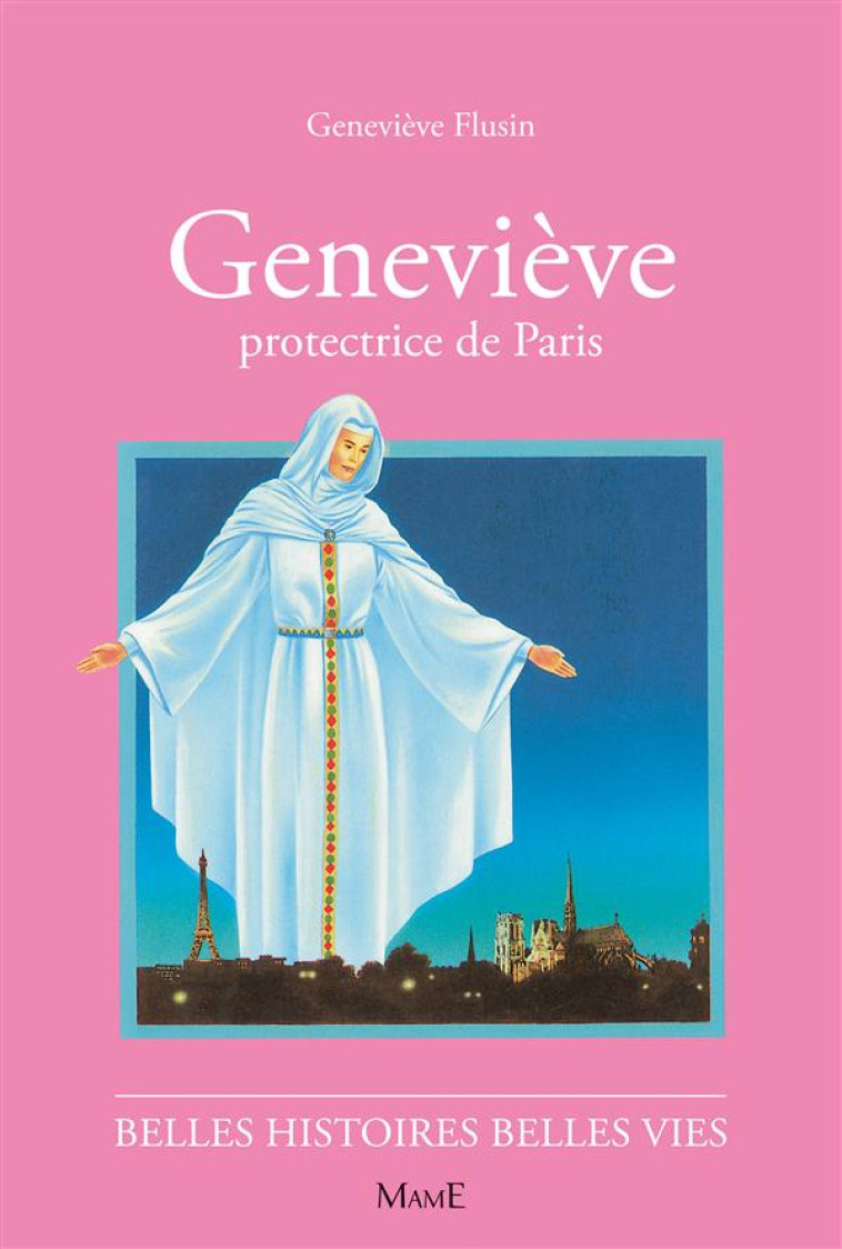 GENEVIEVE LA PROTECTRICE DE PARIS - FLUSIN/AUGER - FLEURUS