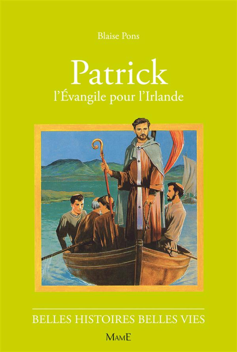 PATRICK, L'EVANGILE POUR L'IRLANDE - PONS/RIGOT - FLEURUS