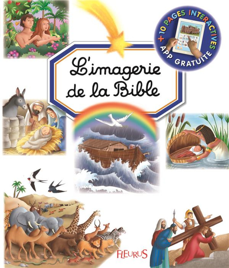 L'IMAGERIE DE LA BIBLE (INTERACTIVE) - BEAUMONT/HUS-DAVID - Fleurus