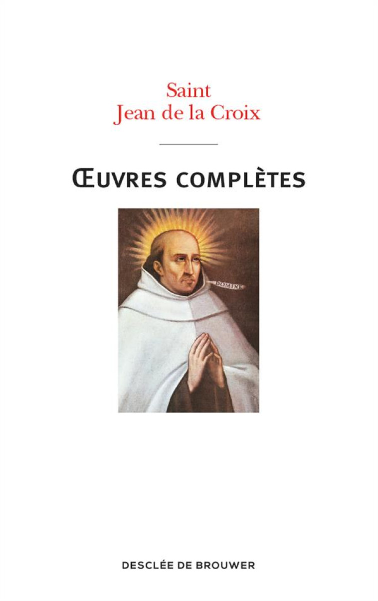 OEUVRES COMPLETES - JEAN DE LA CROIX - Desclée De Brouwer