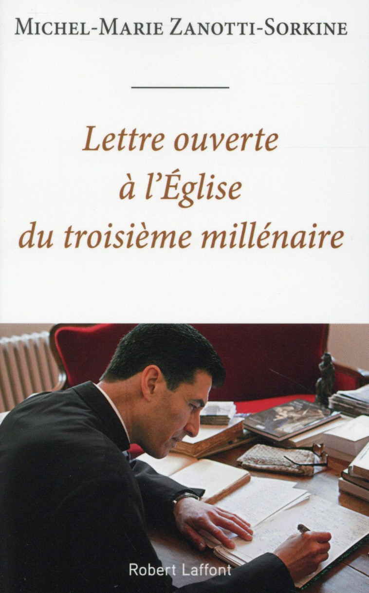 LETTRE OUVERTE A L'EGLISE DU TROISIEME MILLENAIRE - M. M. ZANOTTI-SORKINE - R. Laffont