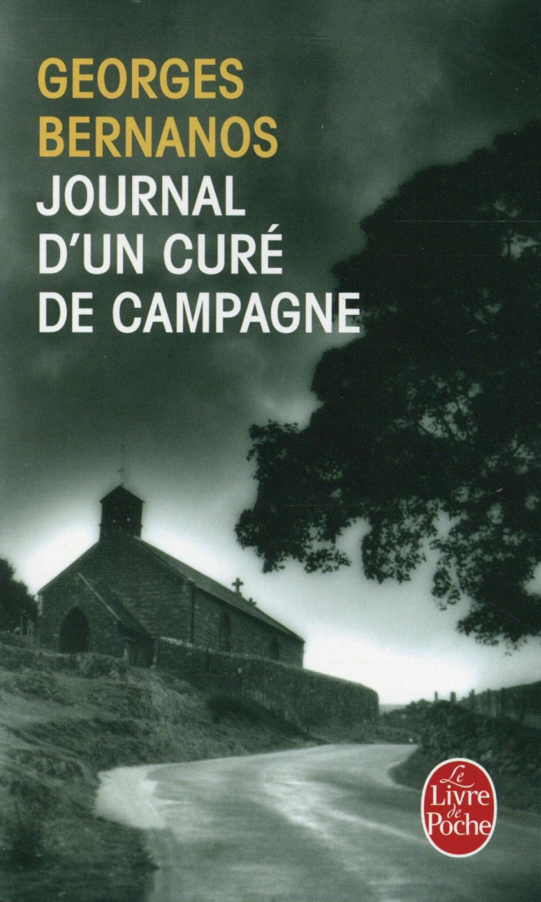 JOURNAL D'UN CURE DE CAMPAGNE - GEORGES BERNANOS - Le Livre de poche