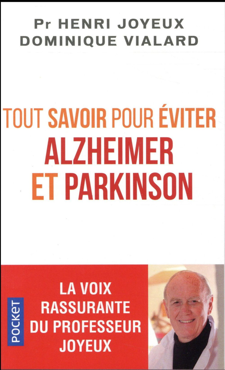 TOUT SAVOIR POUR EVITER ALZHEIMER ET PARKINSON - JOYEUX/VIALARD/MORIN - Pocket