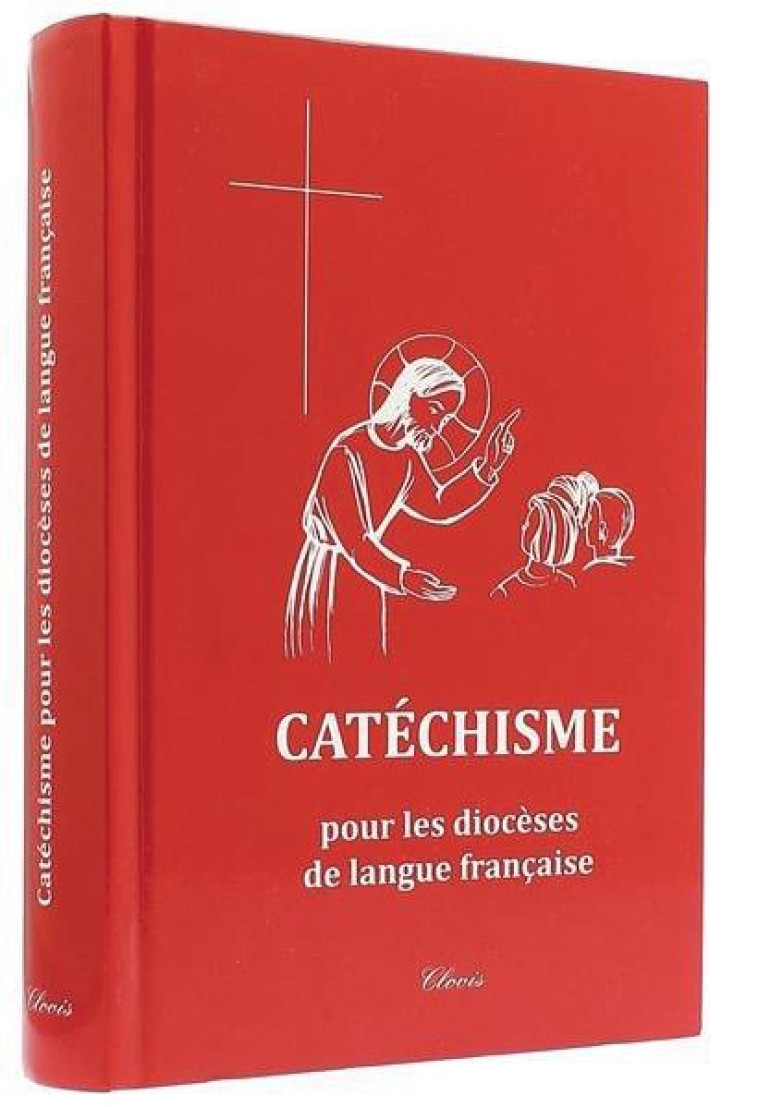 CATECHISME POUR LES DIOCESES DE LANGUE FRANCAISE - QUINET CHANOINE - CLOVIS