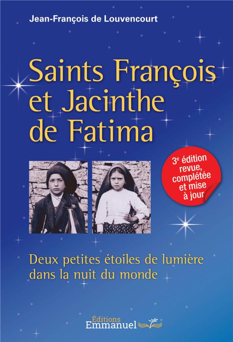 SAINTS FRANCOIS ET JACINTHE DE FATIMA - J-F. DE LOUVENCOURT - EMMANUEL