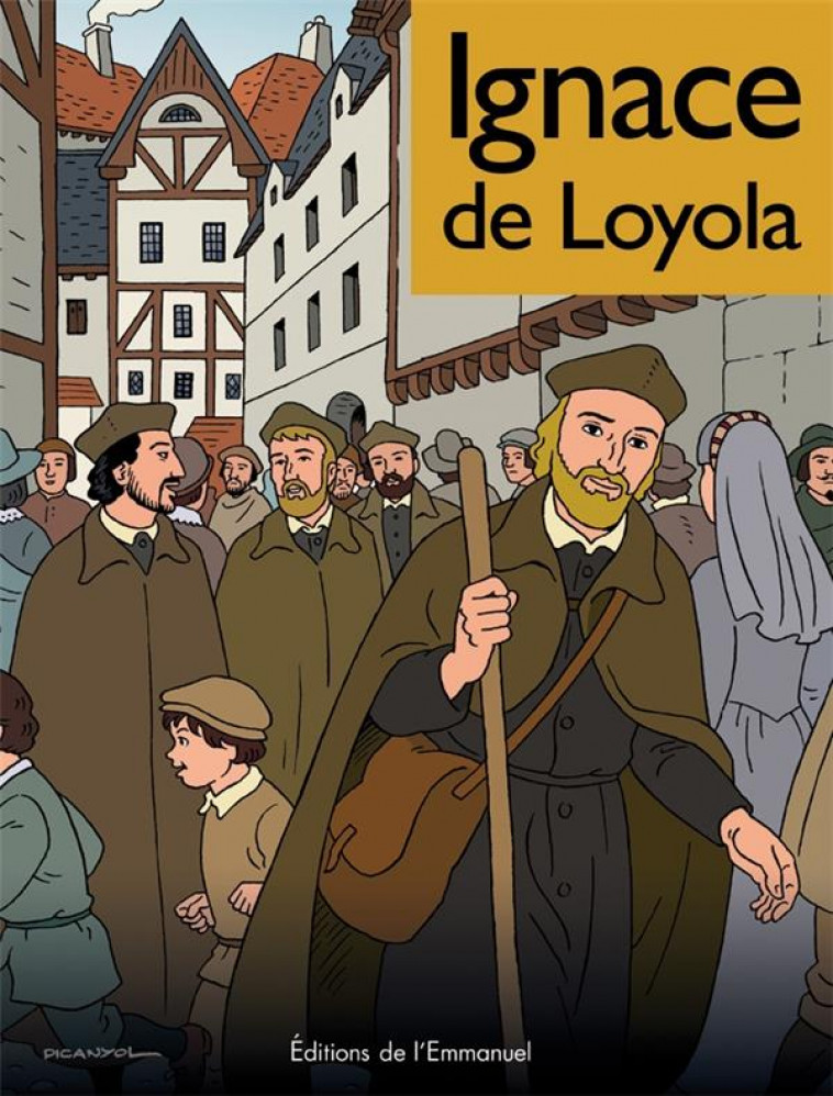 IGNACE DE LOYOLA - TONI MATAS - Ed. de l'Emmanuel