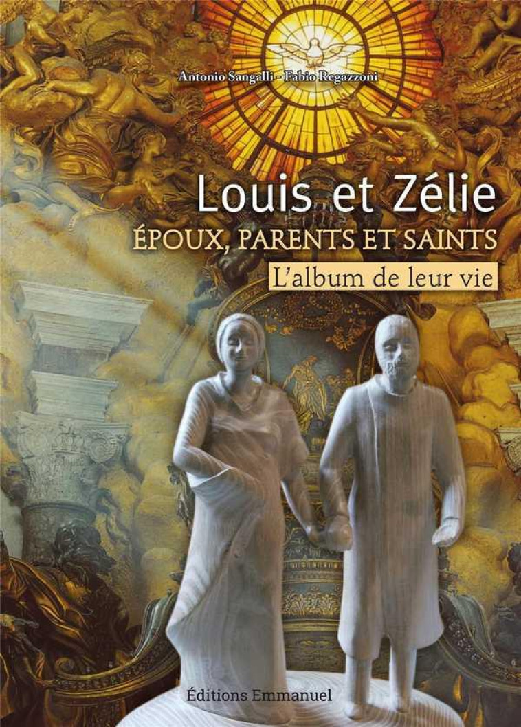 LOUIS ET ZELIE - L'ALBUM DE LEUR VIE - HELENE MONGIN - Ed. de l'Emmanuel