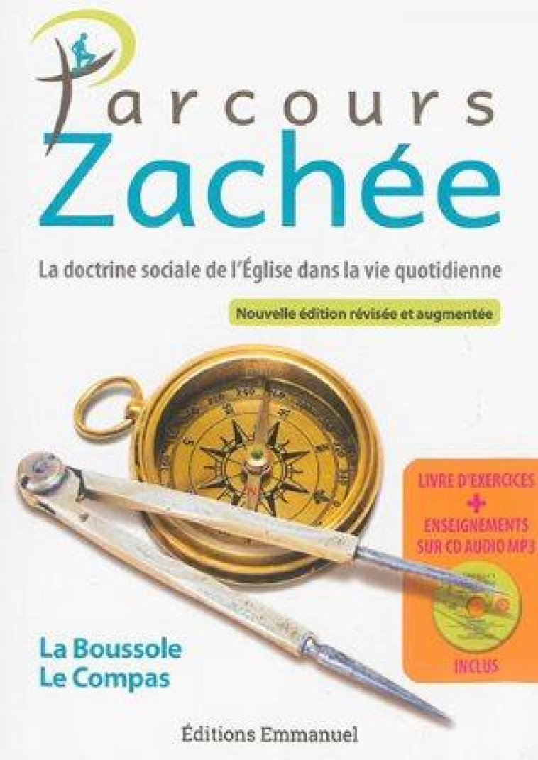 PARCOURS ZACHEE - NOUVELLE EDITION REVISEE ET AUGMENTEE - PIERRE-YVES GOMEZ - Ed. de l'Emmanuel