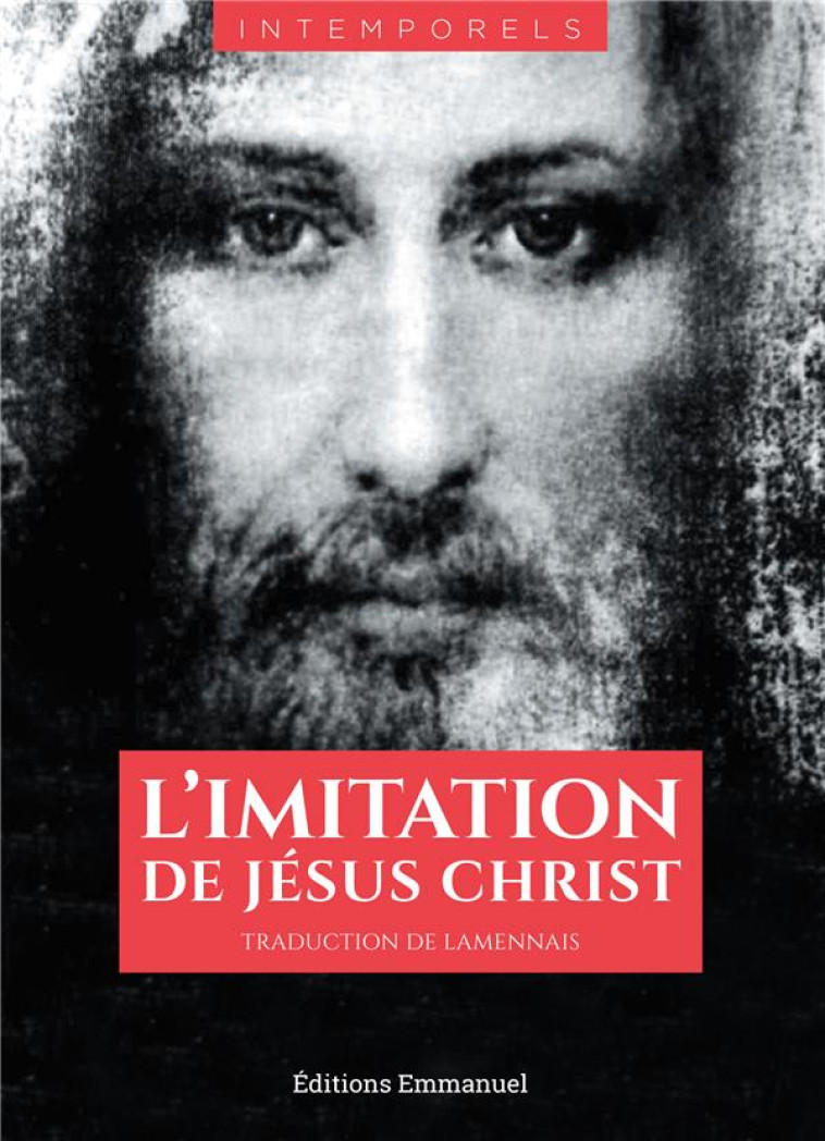 L'IMITATION DE JESUS-CHRIST - THOMAS A KEMPIS - EMMANUEL