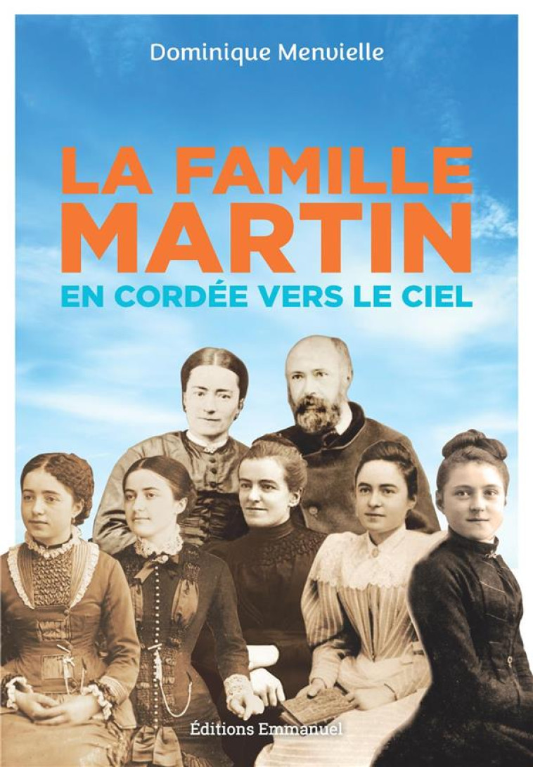 LA FAMILLE MARTIN - DOMINIQUE MENVIELLE - EMMANUEL