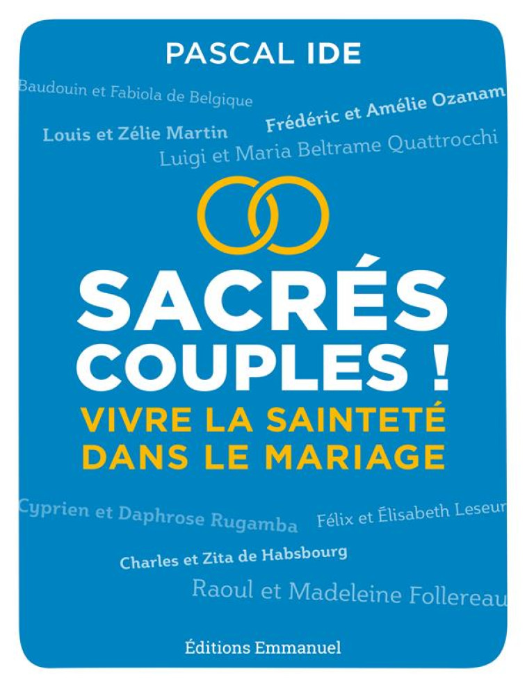 SACRES COUPLES ! - PASCAL IDE - EMMANUEL