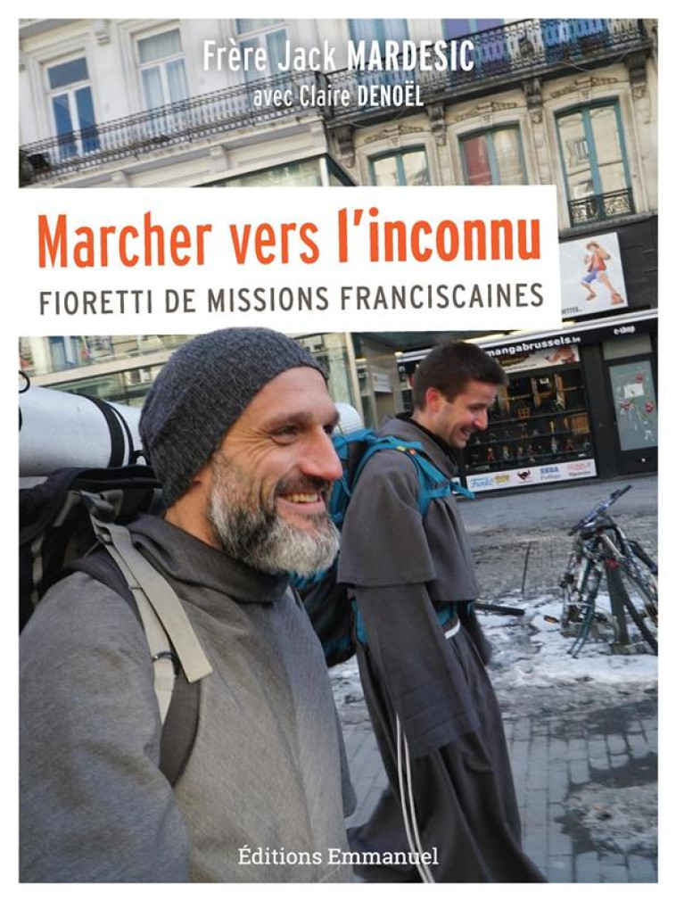 MARCHER VERS L'INCONNU - MARDESIC/DENOEL - EMMANUEL