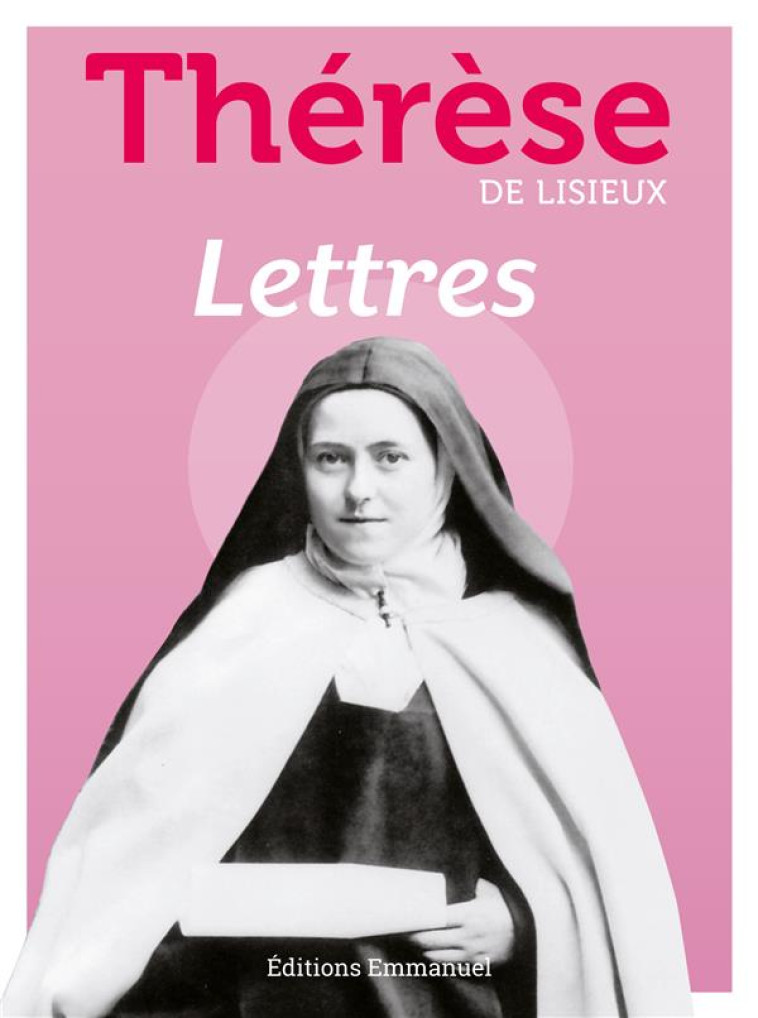 LETTRES - THERESE DE LISIEUX - EMMANUEL