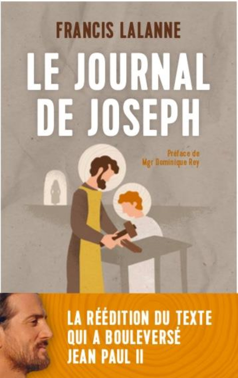 LE JOURNAL DE JOSEPH - LALANNE/REY - PREMIERE PARTIE