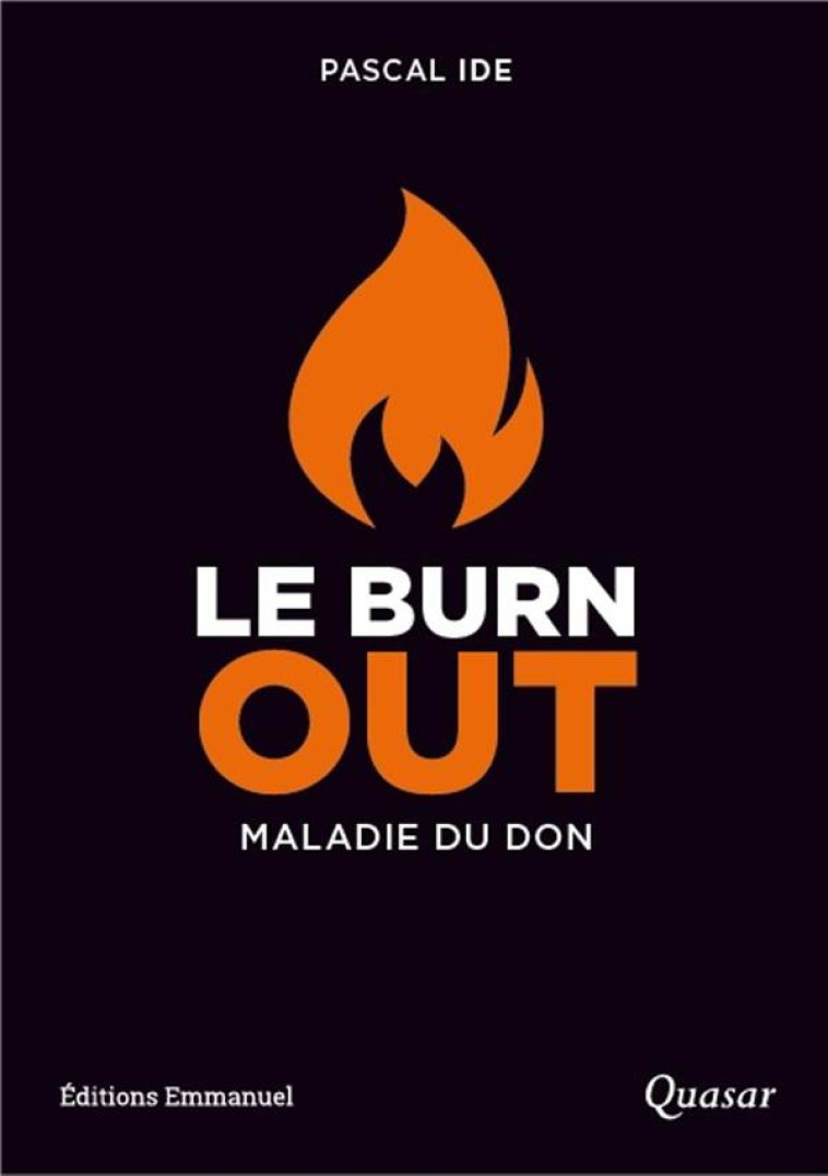 LE BURN OUT - PASCAL IDE - Quasar