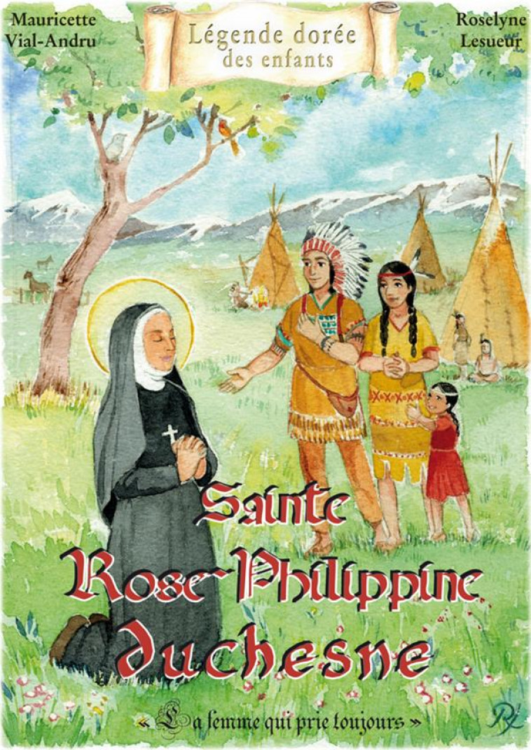 SAINTE ROSE-PHILIPPINE DUCHESNE - VIAL-ANDRU/LESUEUR - SAINT JUDE