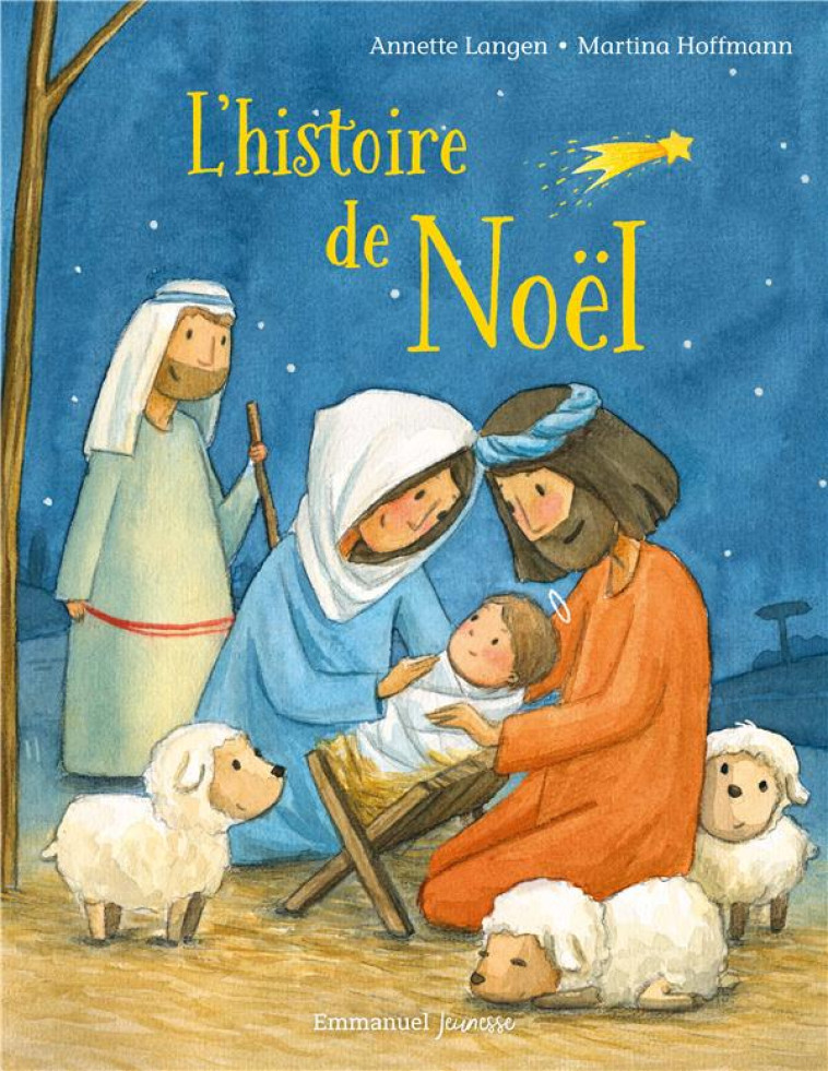 L'HISTOIRE DE NOEL - EDITION ILLUSTREE - LANGEN/HOFFMANN - EMMANUEL