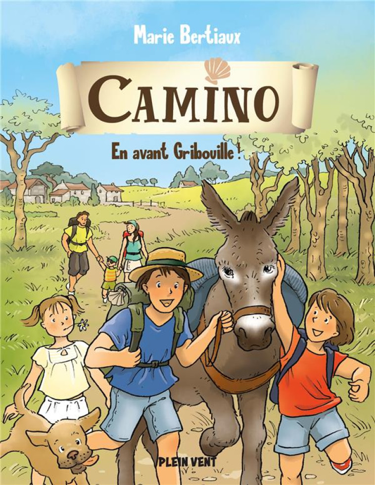 EN AVANT GRIBOUILLE ! - CAMINO VOLUME 2 - BERTIAUX/GUINEMENT - BOOKS ON DEMAND