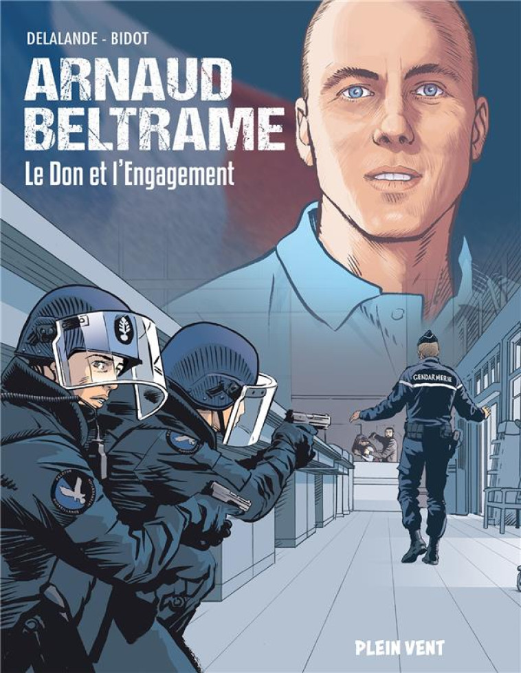 ARNAUD BELTRAME - LE DON ET L'ENGAGEMENT - DELALANDE/BIDOT - BOOKS ON DEMAND