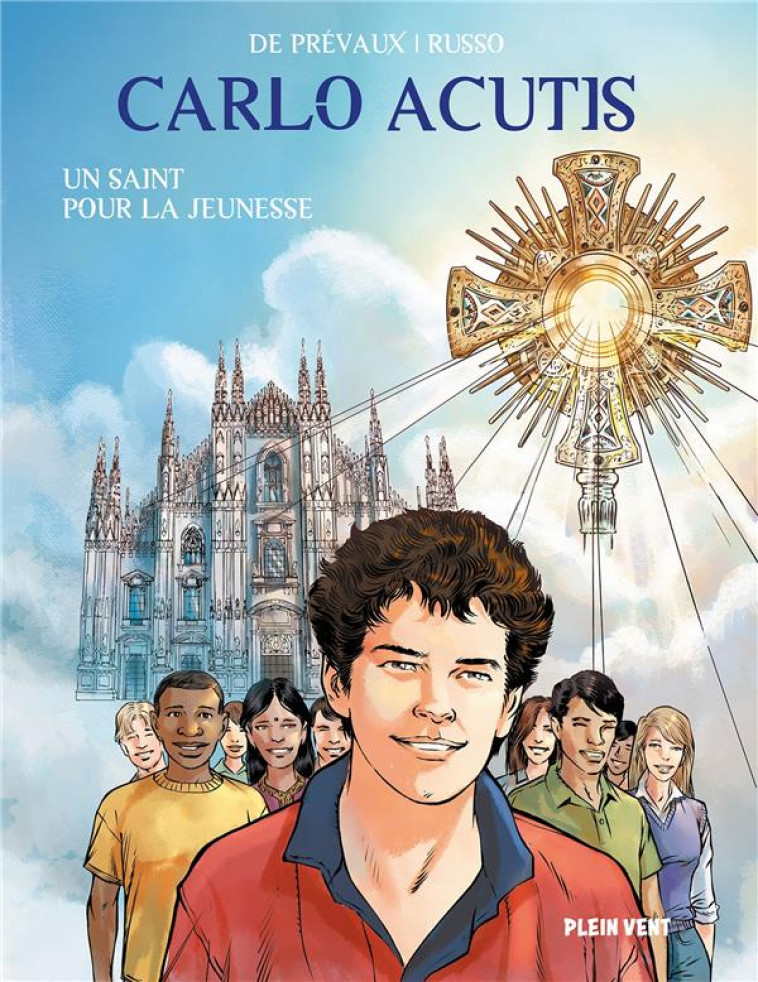 CARLO ACUTIS - UN SAINT POUR LA JEUNESSE - W. DE PREVAUX/RUSSO - BOOKS ON DEMAND