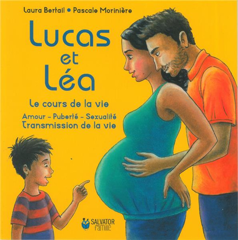 LUCAS ET LEA. LE COURS DE LA VIE - BERTAIL/MORINIERE - SALVATOR