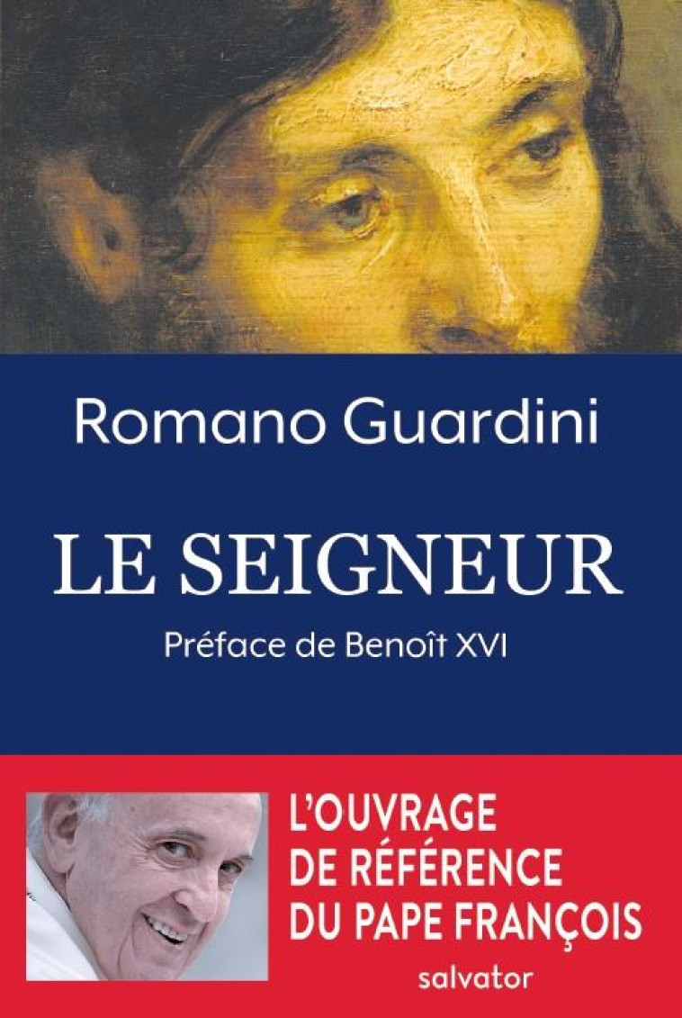 LE SEIGNEUR - GUARDINI ROMANO - SALVATOR