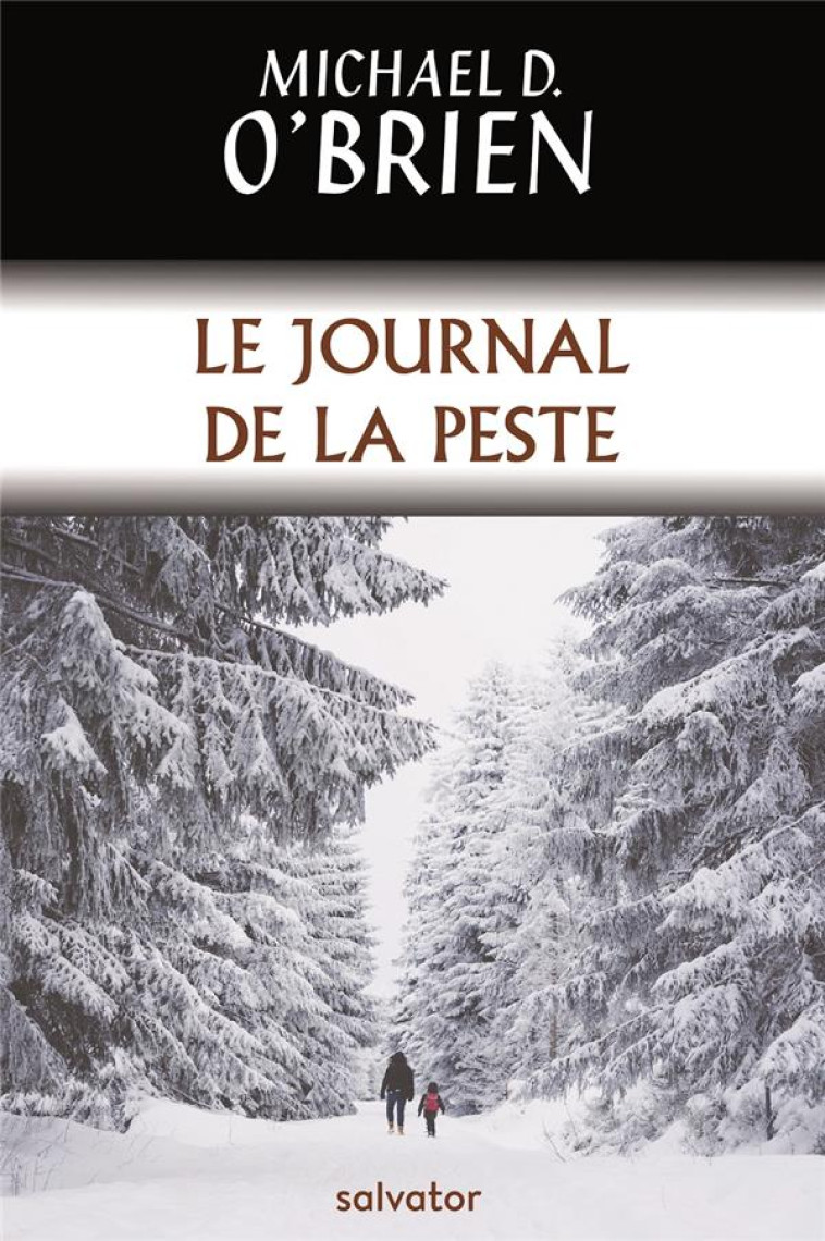 LE JOURNAL DE LA PESTE - MICHAEL O'BRIEN - SALVATOR