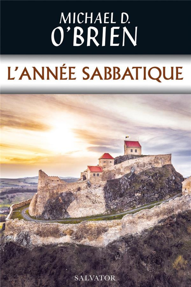 L'ANNEE SABBATIQUE - MICHAEL O'BRIEN - SALVATOR