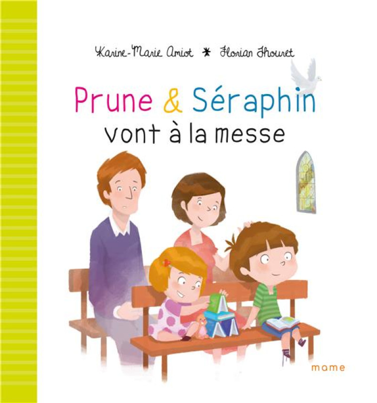 PRUNE ET SERAPHIN VONT A LA MESSE - AMIOT/THOURET - MAME