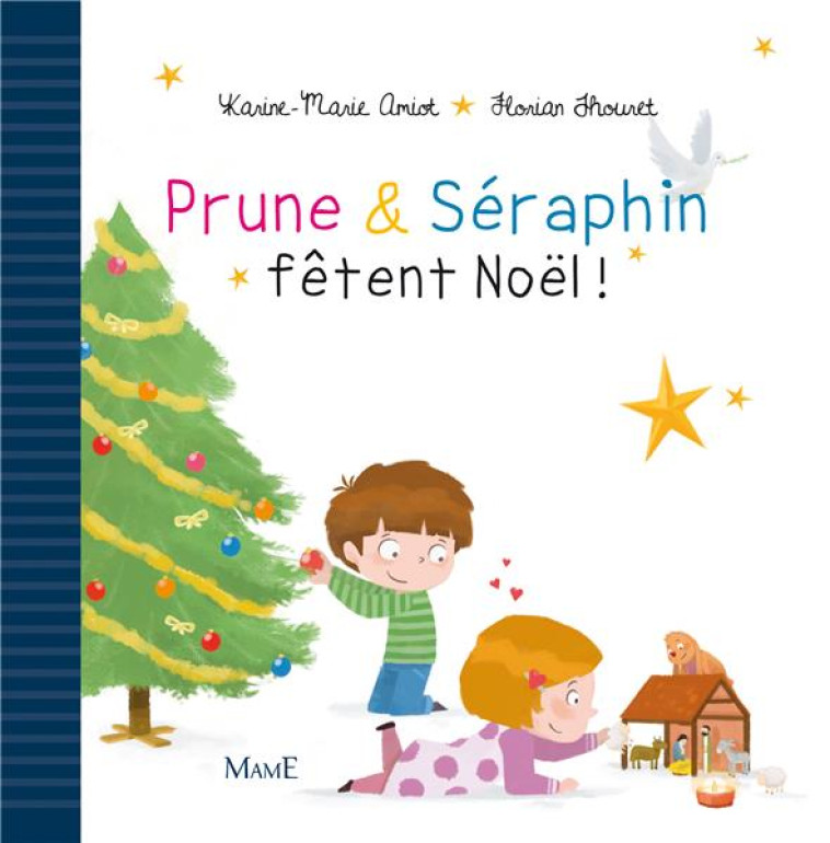 PRUNE ET SERAPHIN FETENT NOEL - AMIOT/THOURET - MAME