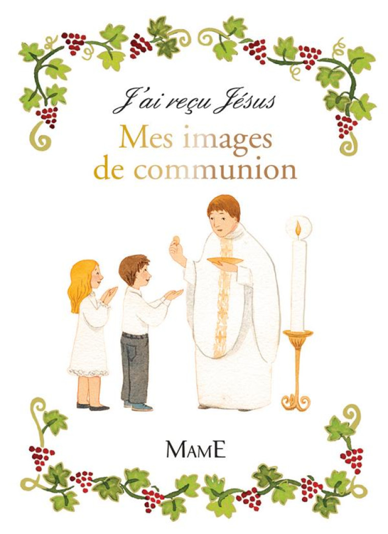 MES IMAGES DE COMMUNION - FLUSIN MARIE - Mame