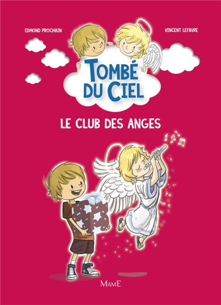 LE CLUB DES ANGES - PROCHAIN/LEFEBVRE - Mame