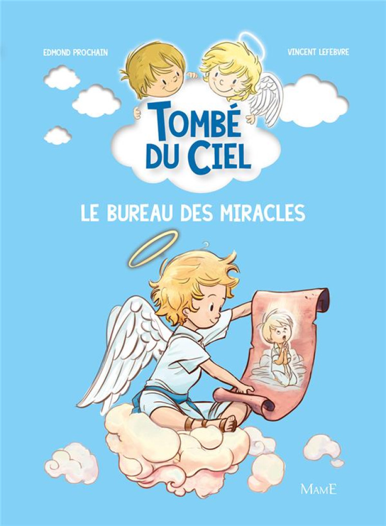 LE BUREAU DES MIRACLES - PROCHAIN/LEFEBVRE - Mame