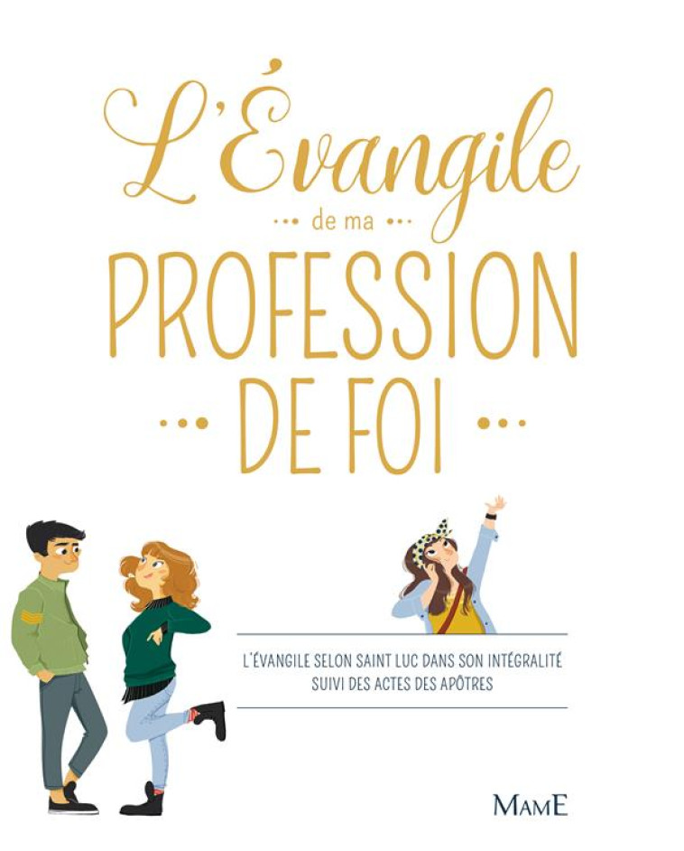 L'EVANGILE DE MA PROFESSION DE  FOI - CHARLOTTE GROSSETETE - Mame