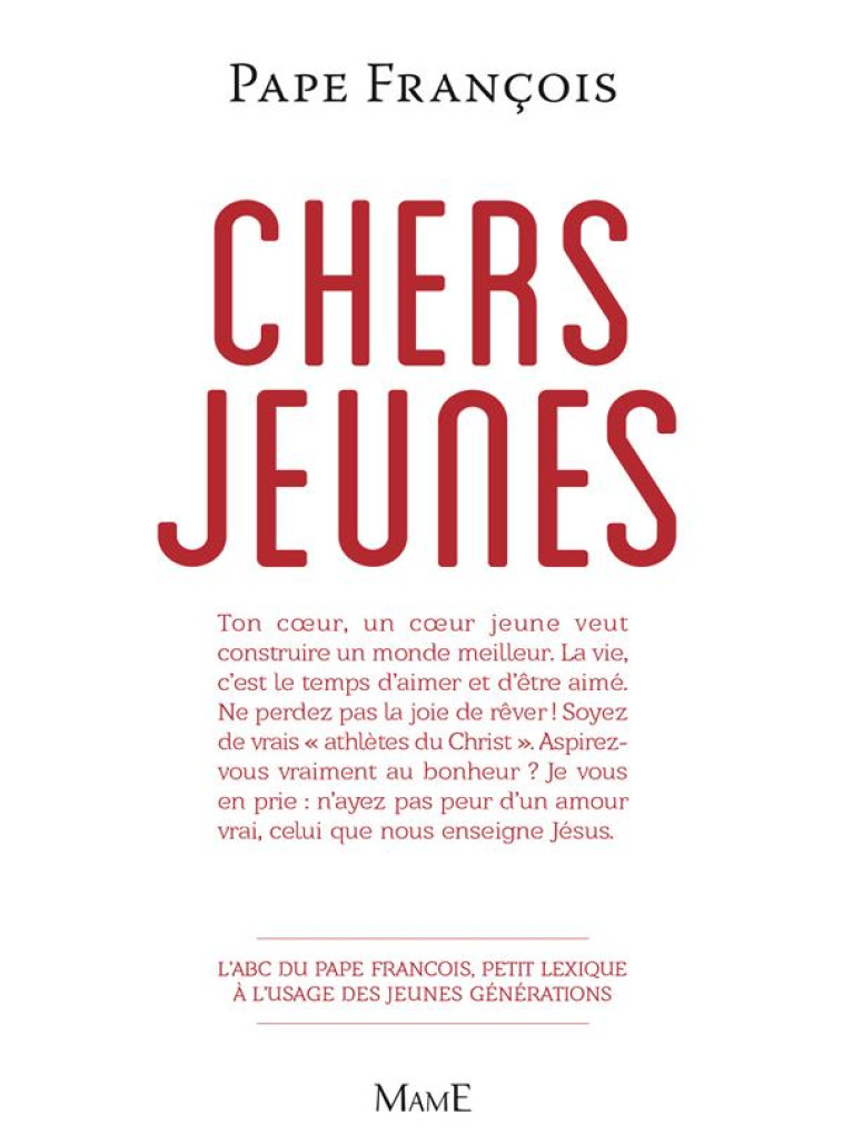 CHERS JEUNES - PAPE FRANCOIS/COCO - Mame