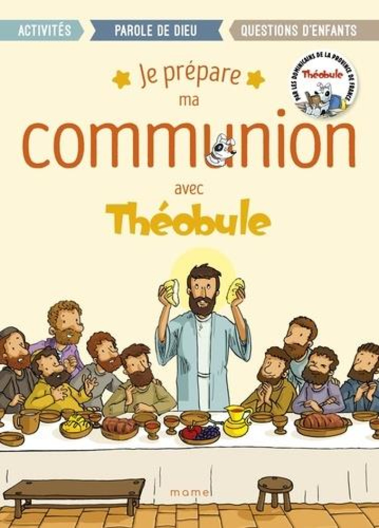 JE PREPARE MA COMMUNION AVEC THEOBULE - PAUL BEAUPERE - MAME