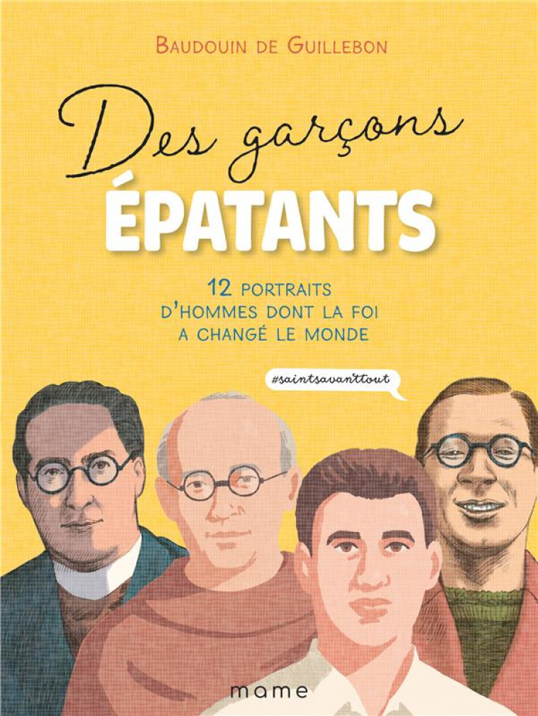 DES GARCONS EPATANTS - DE GUILLEBON/DUPHOT - MAME