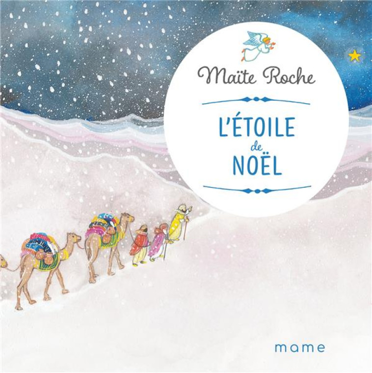 L'ETOILE DE NOEL - MAITE ROCHE - MAME