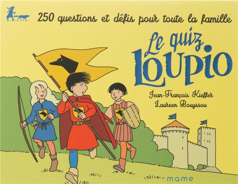 QUIZ LOUPIO - BOUYSSOU/KIEFFER - MAME