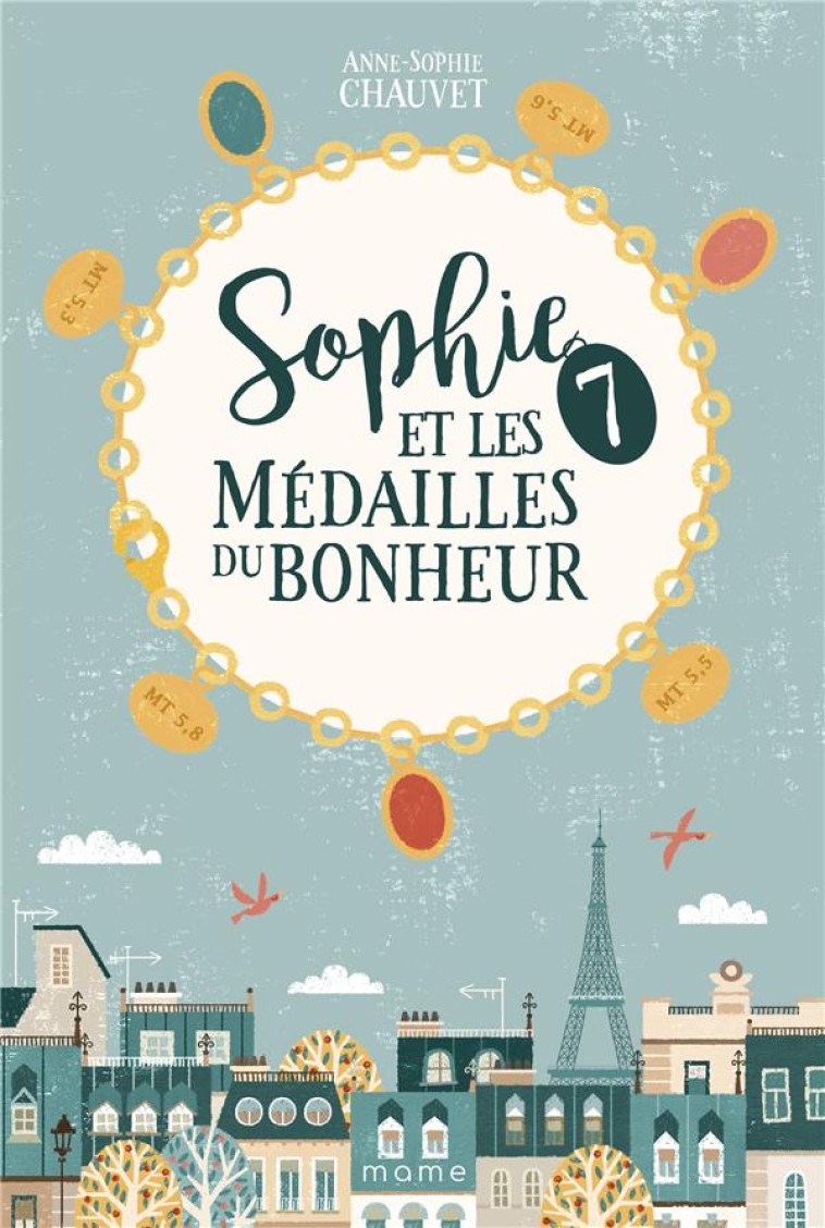 SOPHIE ET LES 7 MEDAILLES DU BONHEUR - CHAUVET/ADILLON - MAME