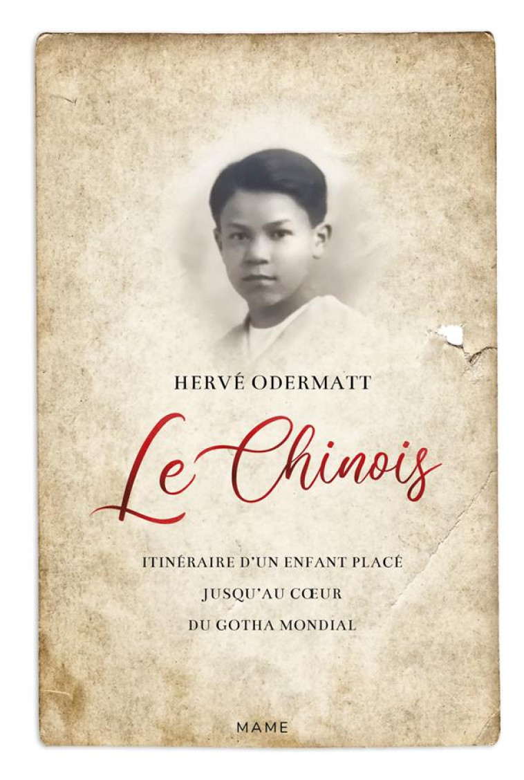 LE CHINOIS. ITINERAIRE D UN ENFANT PLACE JUSQU AU C UR DU GOTHA MONDIAL - HERVE ODERMATT - MAME