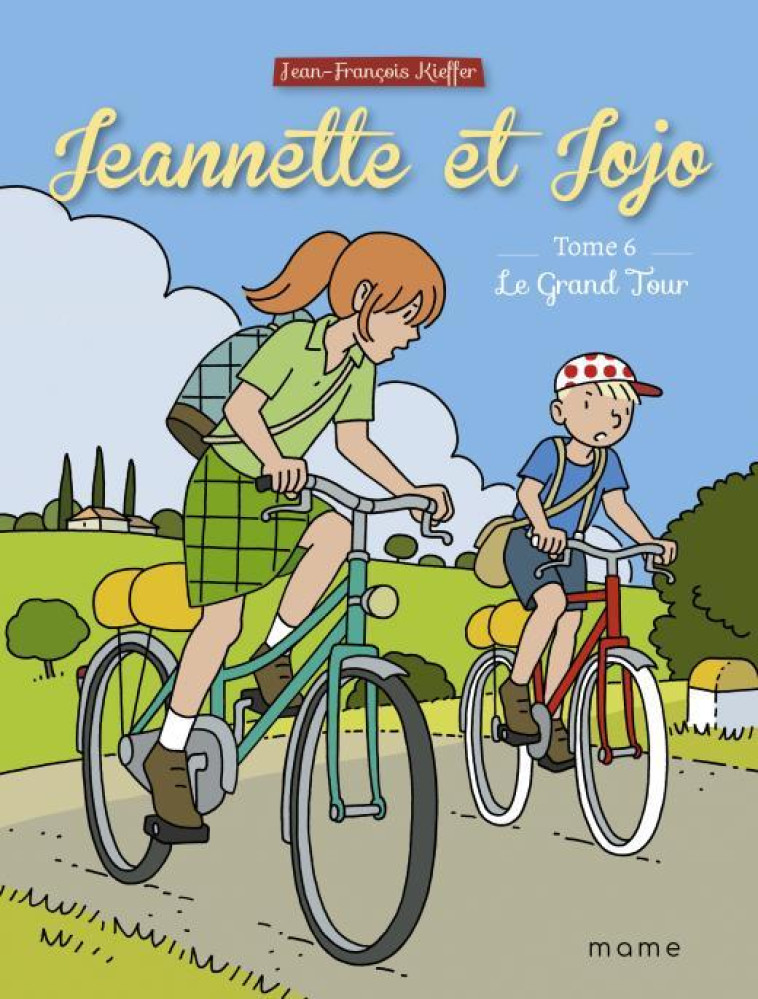 LE GRAND TOUR, TOME 6 - J-F. KIEFFER - MAME